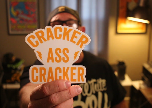 Cracker Ass Cracker Sticker 5" x 5"
