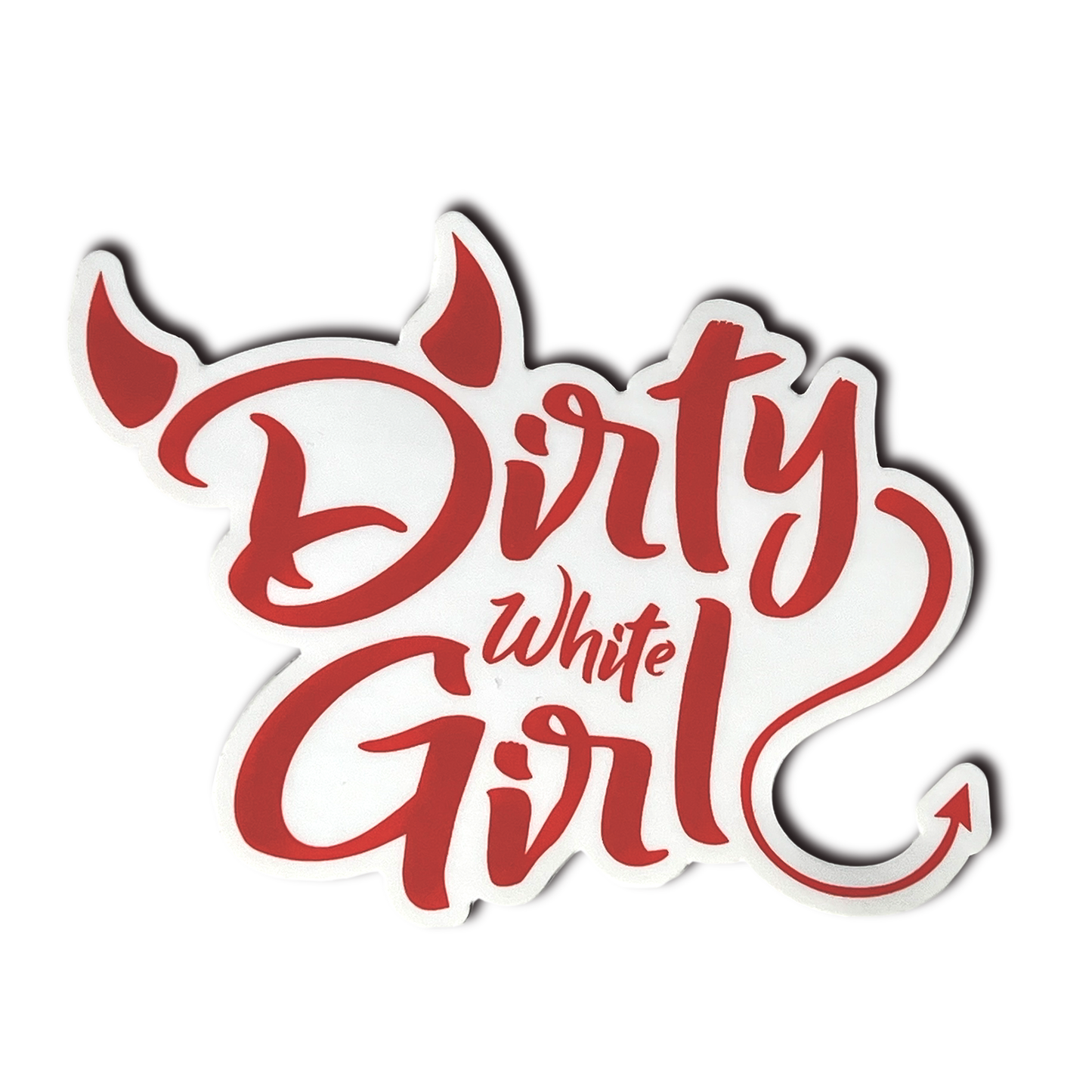 Dirty White Girl Sticker 5" x 5"